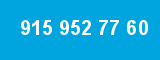 915 952 77 60 915 952 77 60